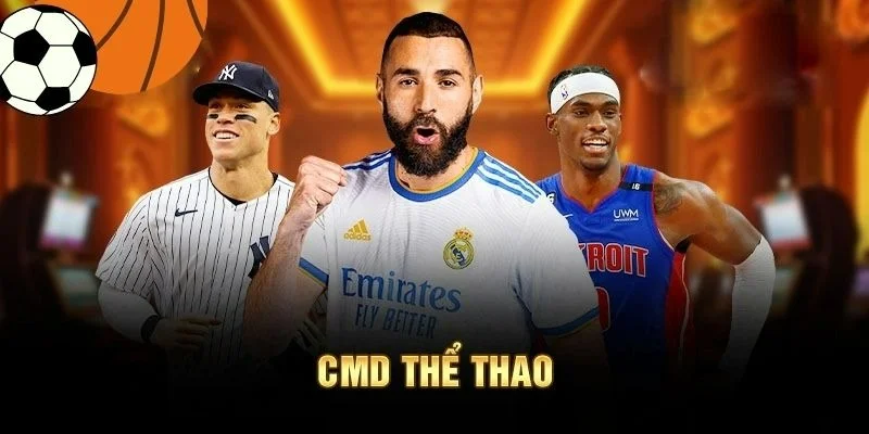 CMD Thể Thao đa dạng môn thi đấu, cược cực chất CMD Thể Thao đa dạng môn thi đấu, cược cực chất
